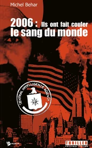 2006 : Ils ont fait couler le sang du monde
