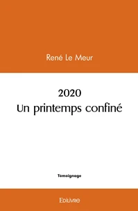 2020 Un printemps confiné