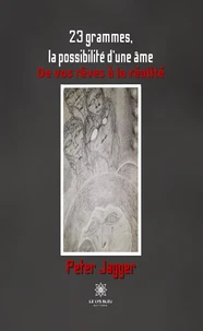23 grammes, la possibilité d'une âme