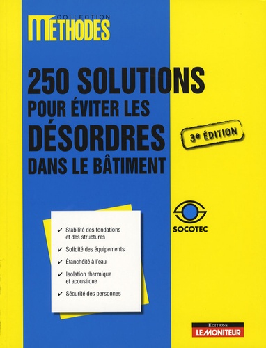 Claude Saintjean - 250 solutions pour éviter les désordres dans le bâtiment.