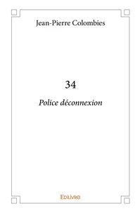34 police deconnexion