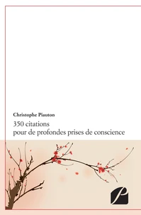350 citations pour de profondes prises de conscience