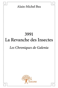 3991 La Revanche des Insectes