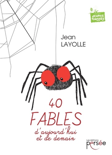 Jean Layolle - 40 fables d'aujourd'hui et de demain.