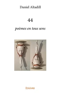 44 poèmes en tous sens