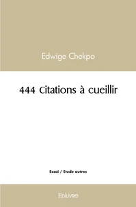 444 Citations à cueillir