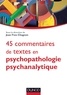 Jean-Yves Chagnon - 45 commentaires de textes en psychopathologie psychanalytique.