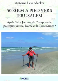 5 000 Km à pied vers Jérusalem