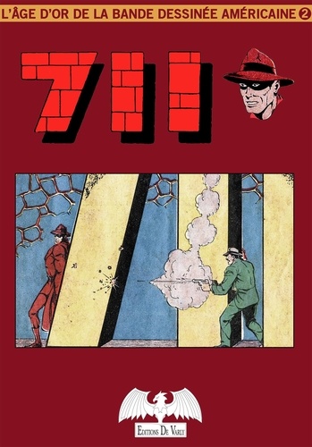 Georges Brenner - 711 - Tome 2, L'âge d'or de la bande dessinée américaine.