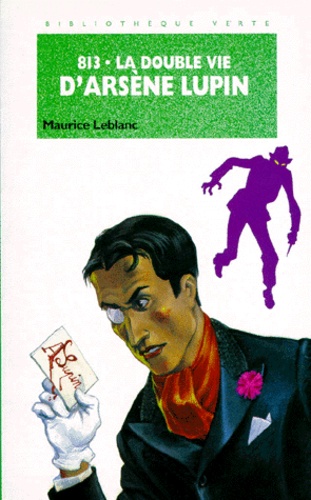 813 N°  1 La double vie d'Arsène Lupin