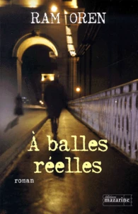A balles réelles