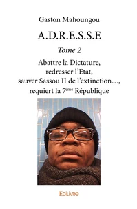 A.D.R.E.S.S.E - Tome 2