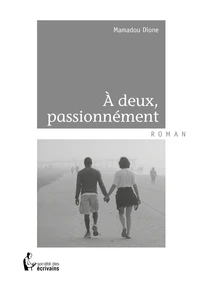 A deux passionnément