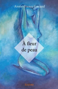 A fleur de peau