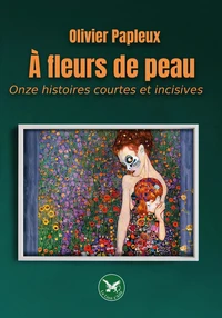 A Fleurs de Peau