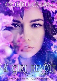 Oderu Chan - A Girl Revolt Tome 1 : La révolte ne fait que commencer.