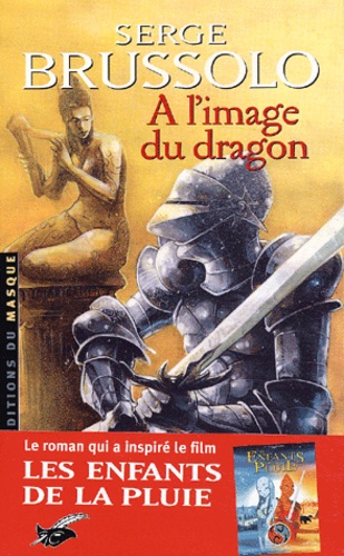 Serge Brussolo - A l'image du dragon.