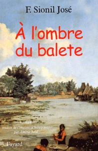 A l'ombre du balete
