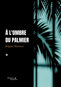 A l'ombre du palmier