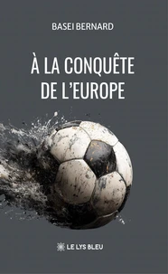 À la conquête de l'Europe