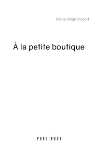 À la petite boutique