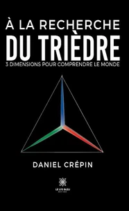 À la recherche du trièdre