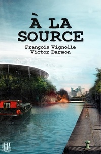François Vignolle et Victor Darmon - A la source.