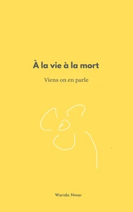 À la vie à la mort