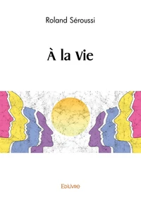 À la Vie