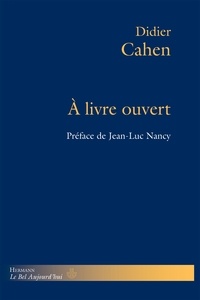 Didier Cahen - A livre ouvert.