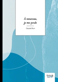 A nouveau, je me perds