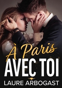 Laure Arbogast - A Paris avec toi.