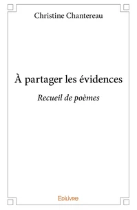 À partager les évidences