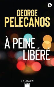 A peine libéré