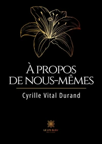 A propos de nous-mêmes
