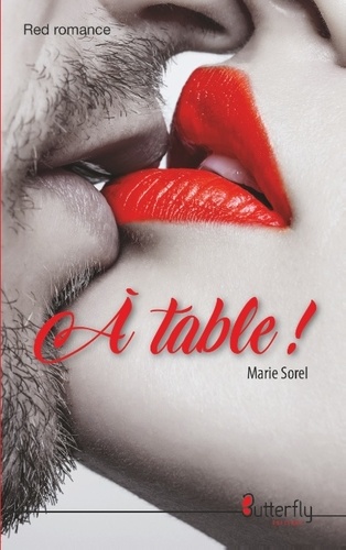Marie Sorel - A table !.