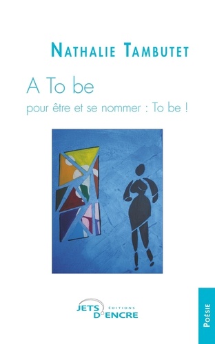 Nathalie Tambutet - A to Be.