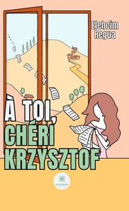 A toi, chéri Krzysztof