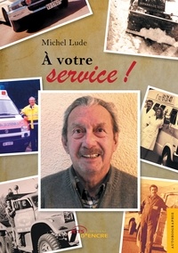 Michel Lude - A votre service !.