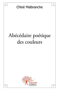 Abécédaire poétique des couleurs
