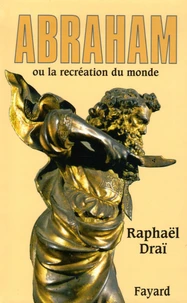 Abraham ou la recréation du monde