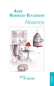 Aude Marmuse-Beylemans - Absence.