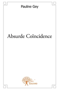 Absurde Coïncidence