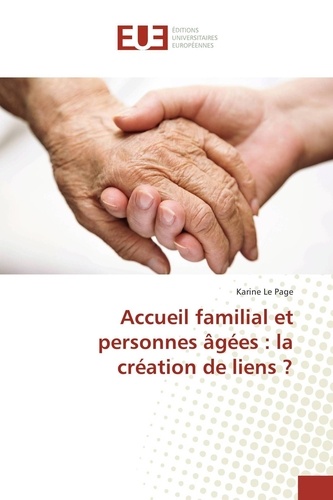Accueil familial et personnes âgées : la création de liens ?