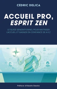 Accueil pro, esprit zen