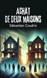 Achat de deux maisons