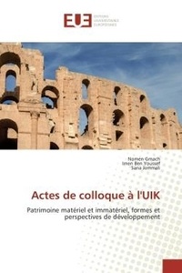 Nomen Gmach - Actes de colloque A l'UIK - Patrimoine materiel et immateriel, formes et perspectives de developpement.