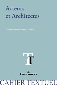 Alain Guiheux - Acteurs et Architectes.
