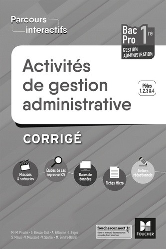 Michèle Sendre-Haïdar et Véronique Saunier - Activités de gestion administrative 1re Bac Pro Gestion-administration Pôles 1, 2, 3 et 4 - Corrigé.
