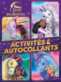 Ebooks for joomla téléchargement gratuit Activités et autocollants : L'école des licornes RTF PDF iBook 9782017301004